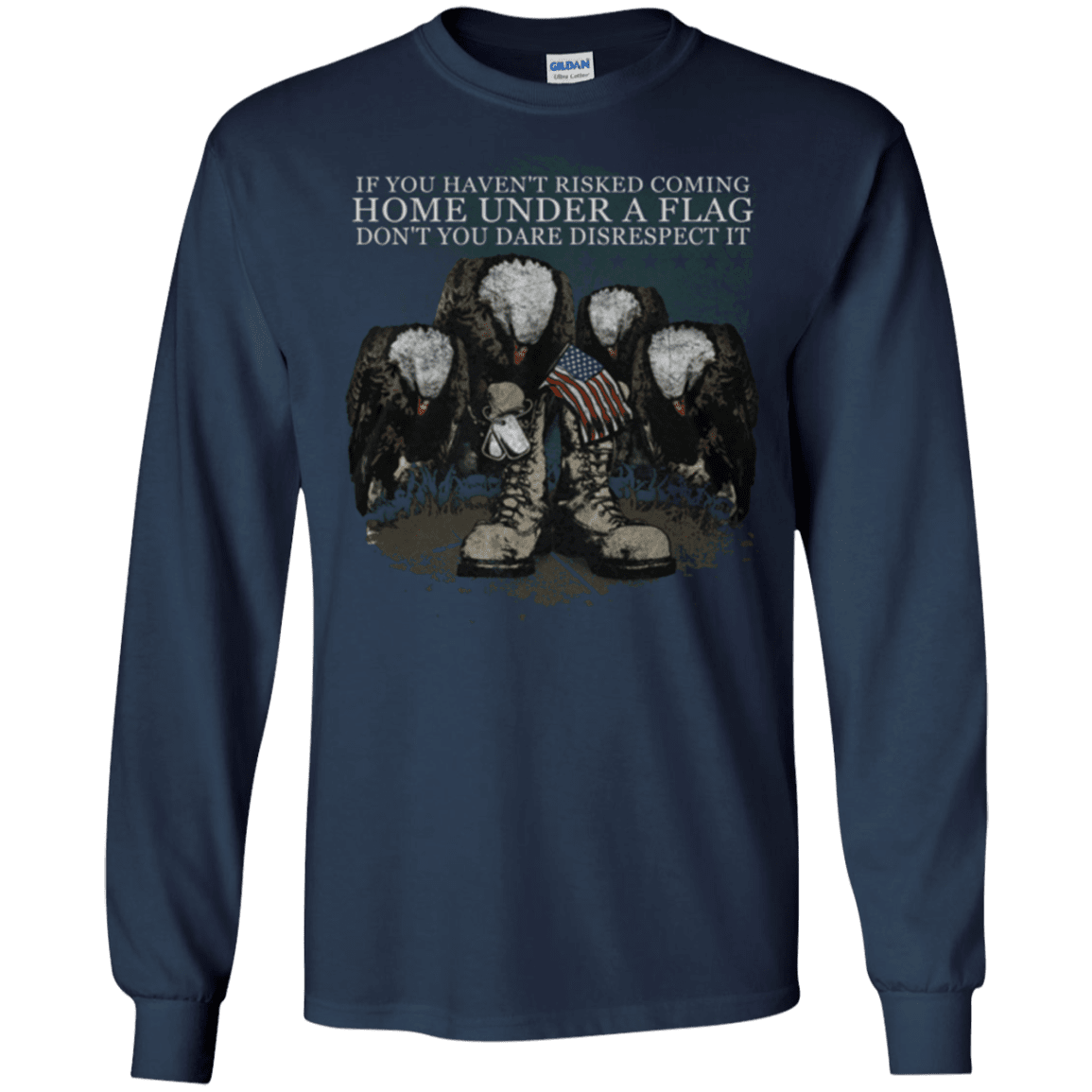 Military T-Shirt "Coming Home Under Flag Don't You Dare Disrespect It"-TShirt-General-Veterans Nation