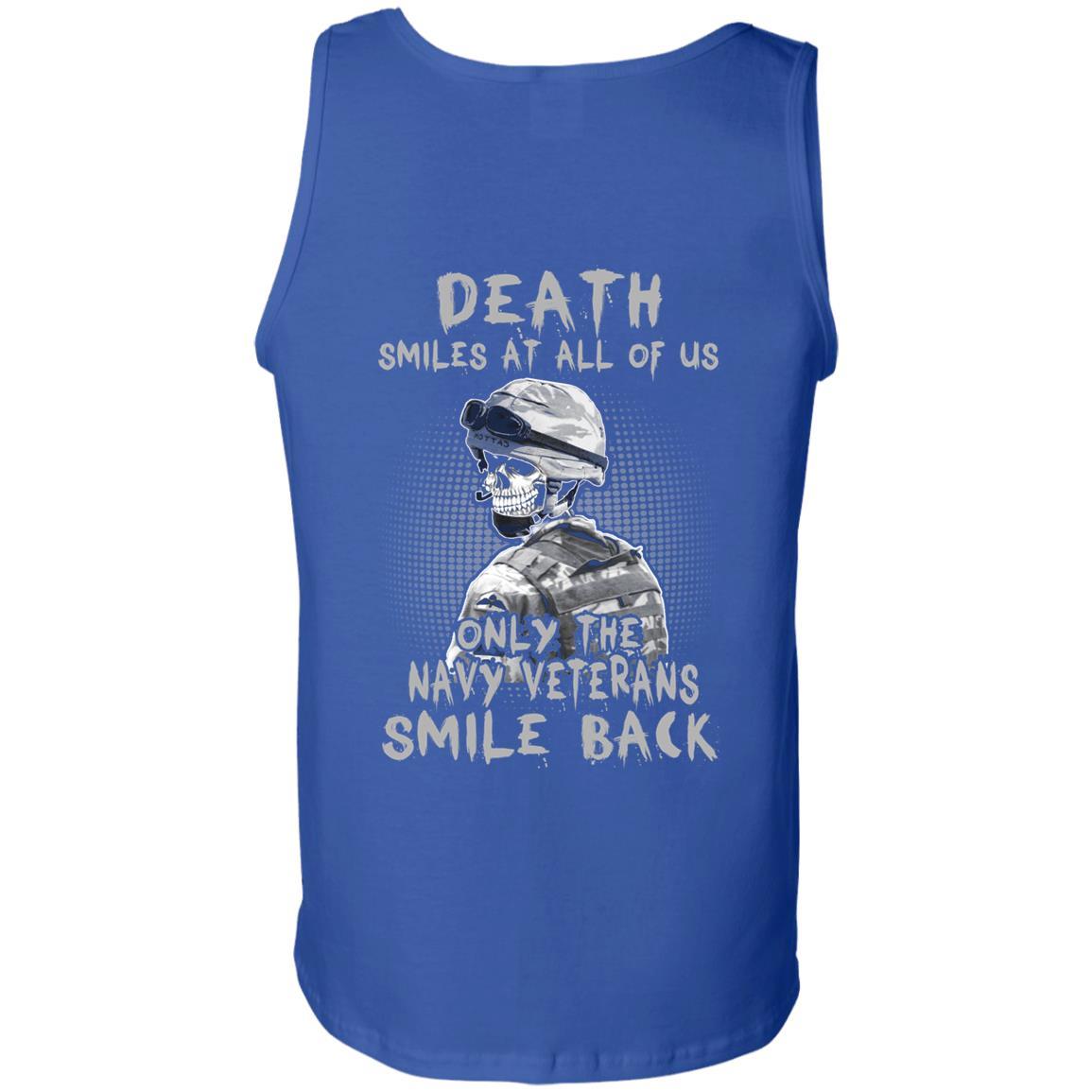 Death Smiles At All Of Us - Only The Navy Veterans Smile Back Men T Shirt On Back-TShirt-Navy-Veterans Nation
