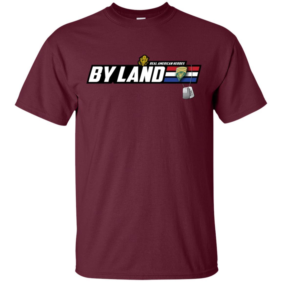 US Army T-Shirt "Real American Heroes By Land" E-7 SPC(Specialist) On Front-TShirt-Army-Veterans Nation