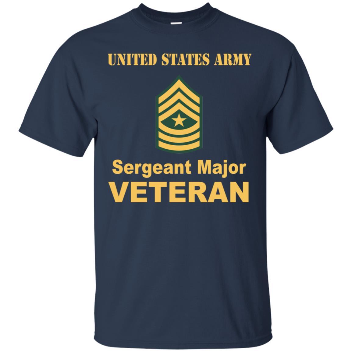 US Army E-9 Sergeant Major E9 SGM Noncommissioned Officer Veteran Men T Shirt On Front-TShirt-Army-Veterans Nation