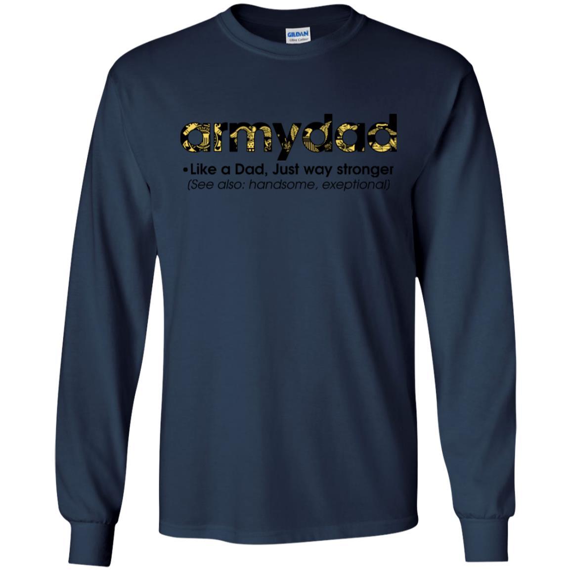 Army Dad T-Shirt On Front-TShirt-Army-Veterans Nation