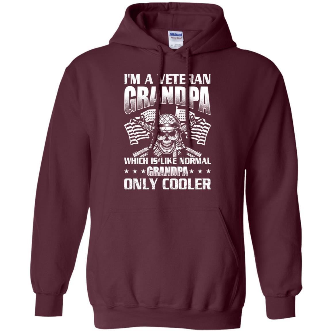 Military T-Shirt "I'm A Veteran Grandpa Which Is Like Normal Grandpa Only Cooler On" Front-TShirt-General-Veterans Nation