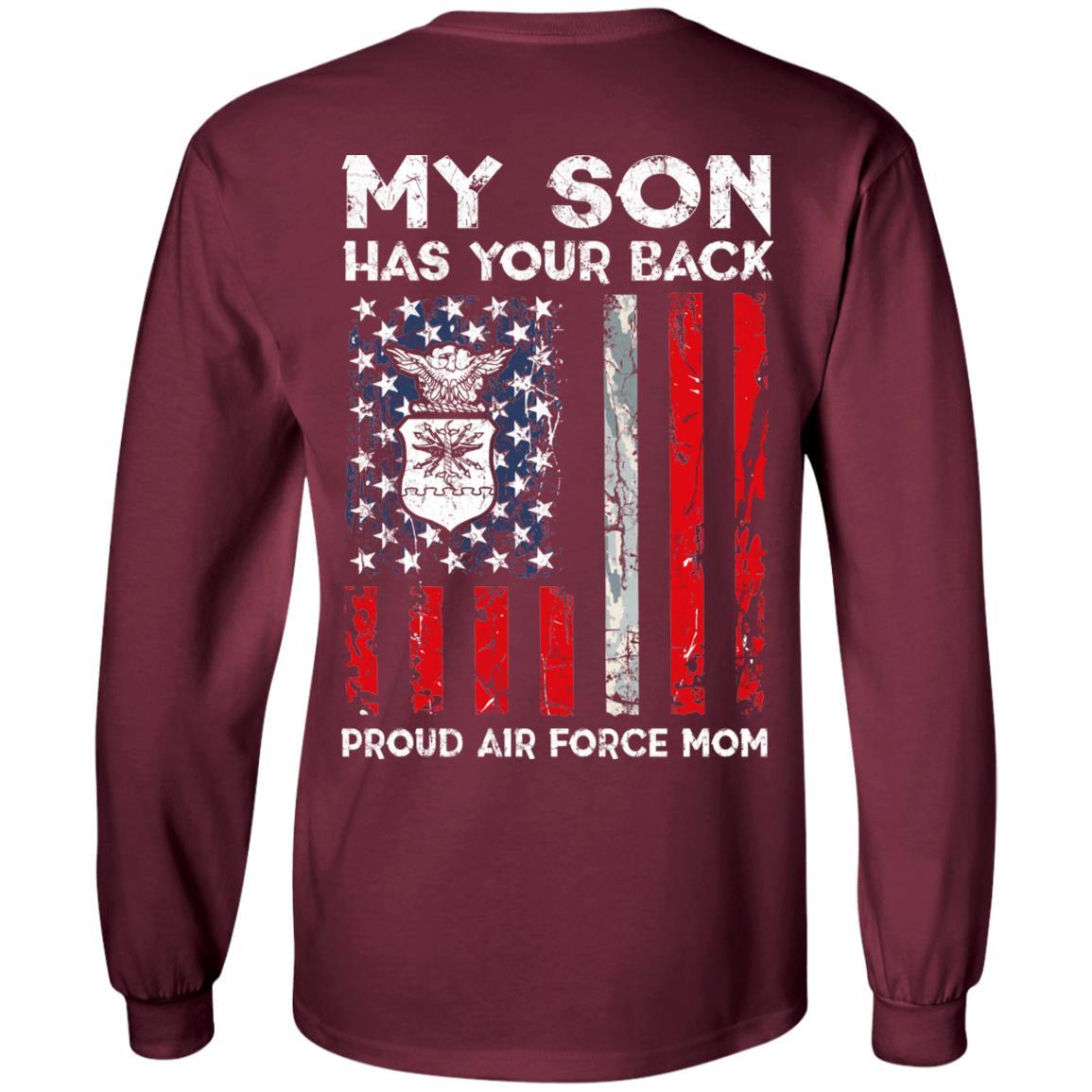 My Son Has Your Back - Proud Air Force Mom Men T Shirt On Back-TShirt-USAF-Veterans Nation