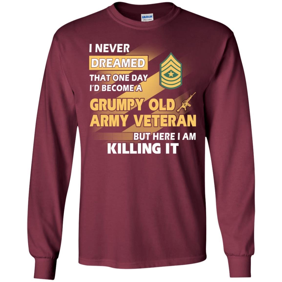US Army T-Shirt "Grumpy Old Veteran" E-9 Sergeant Major(SGM) On Front-TShirt-Army-Veterans Nation