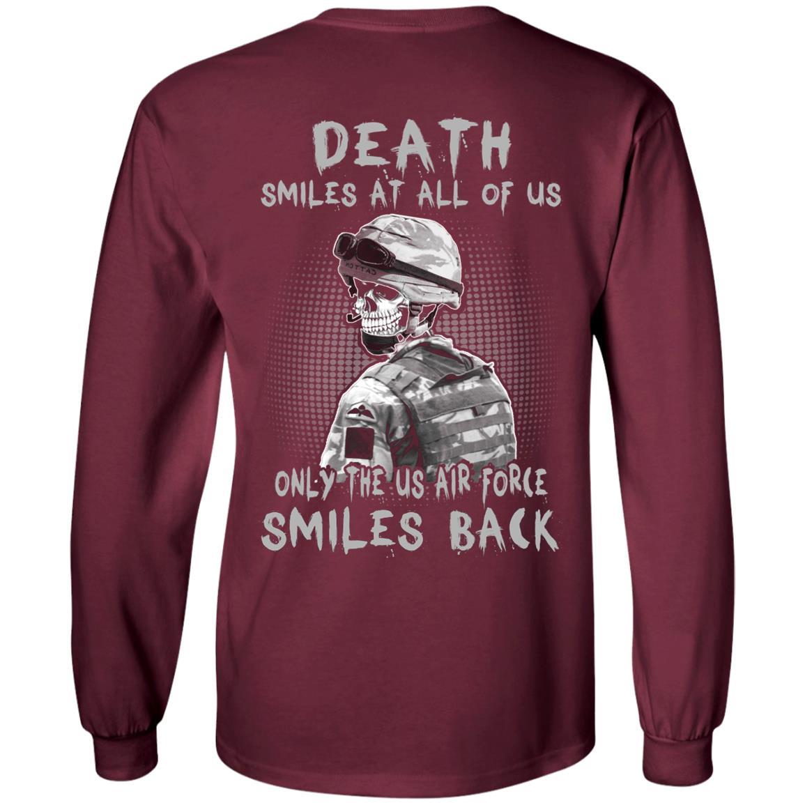 Death Smiles At All Of Us - Only The US Air Force Smiles Back Men T Shirt On Back-TShirt-USAF-Veterans Nation