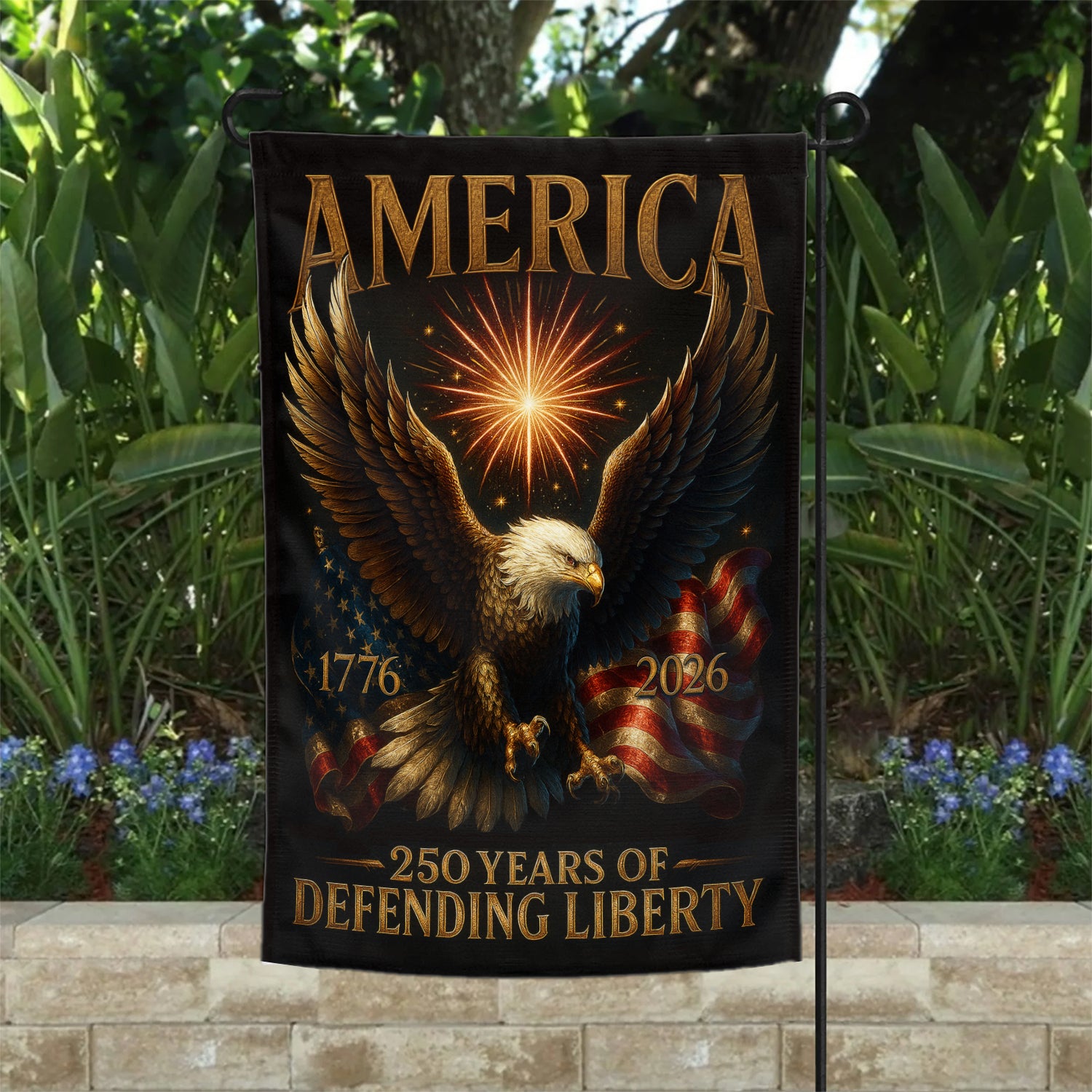 America 250 Years Of Defending Liberty Garden Flag 12''x18'' Twin-Side Printing