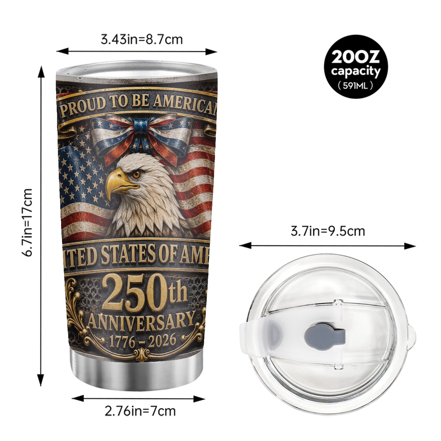 Proud To Be American USA 250th Anniversary 20oz Tumbler