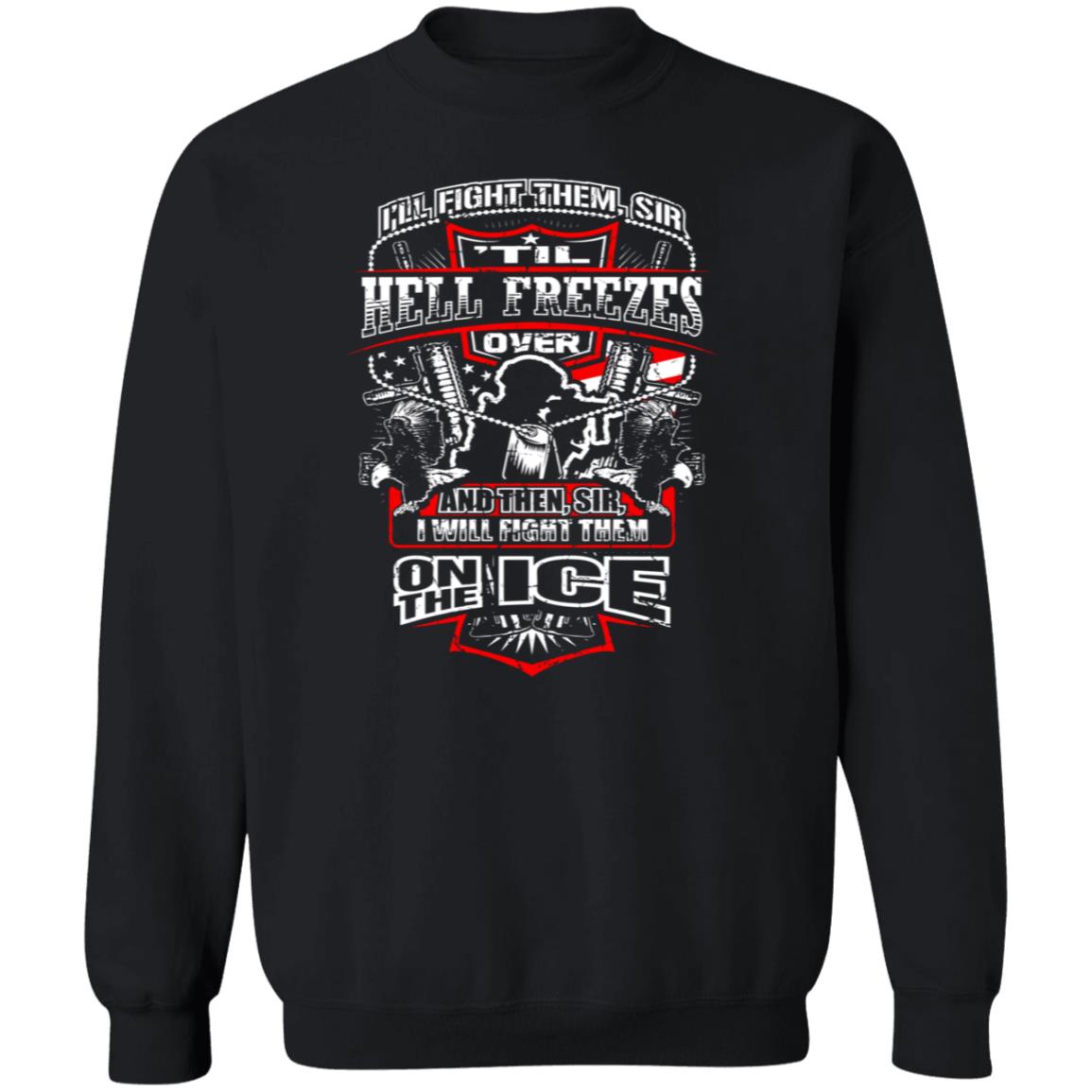 I'll Fight Them I'll Fight Them Tshirt On Front