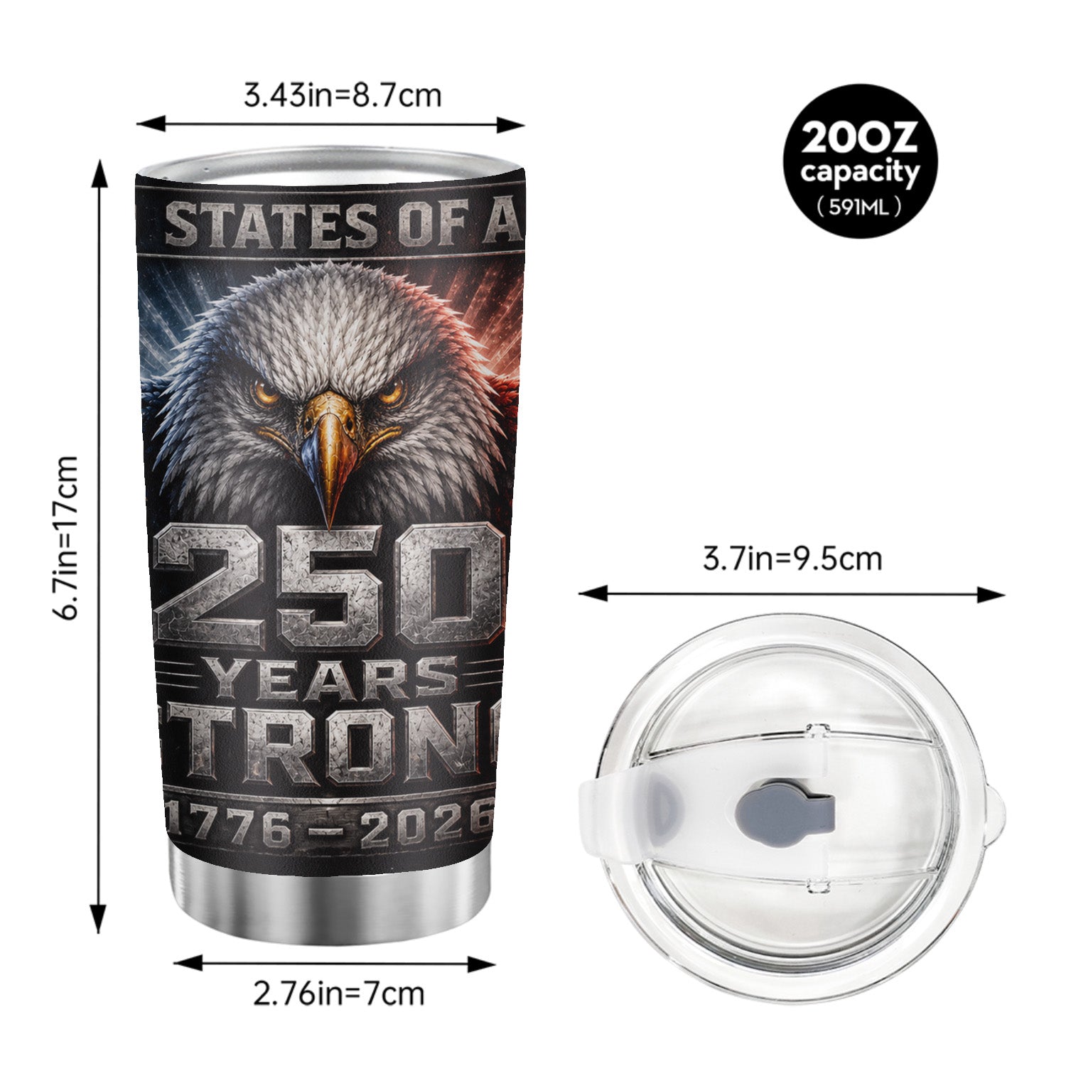 250 Years Strong American Eagle 20oz Tumbler