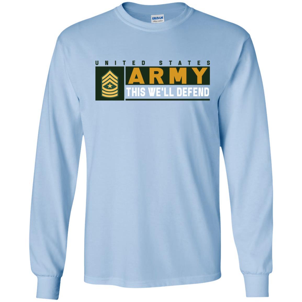 US Army E-9 SGM This We Will Defend Long Sleeve - Pullover Hoodie-TShirt-Army-Veterans Nation