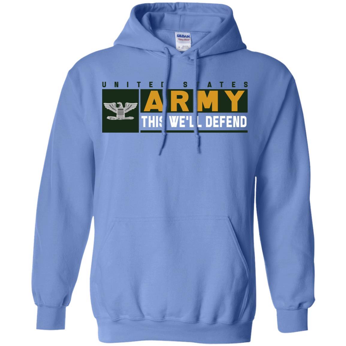 US Army O-6 This We Will Defend Long Sleeve - Pullover Hoodie-TShirt-Army-Veterans Nation