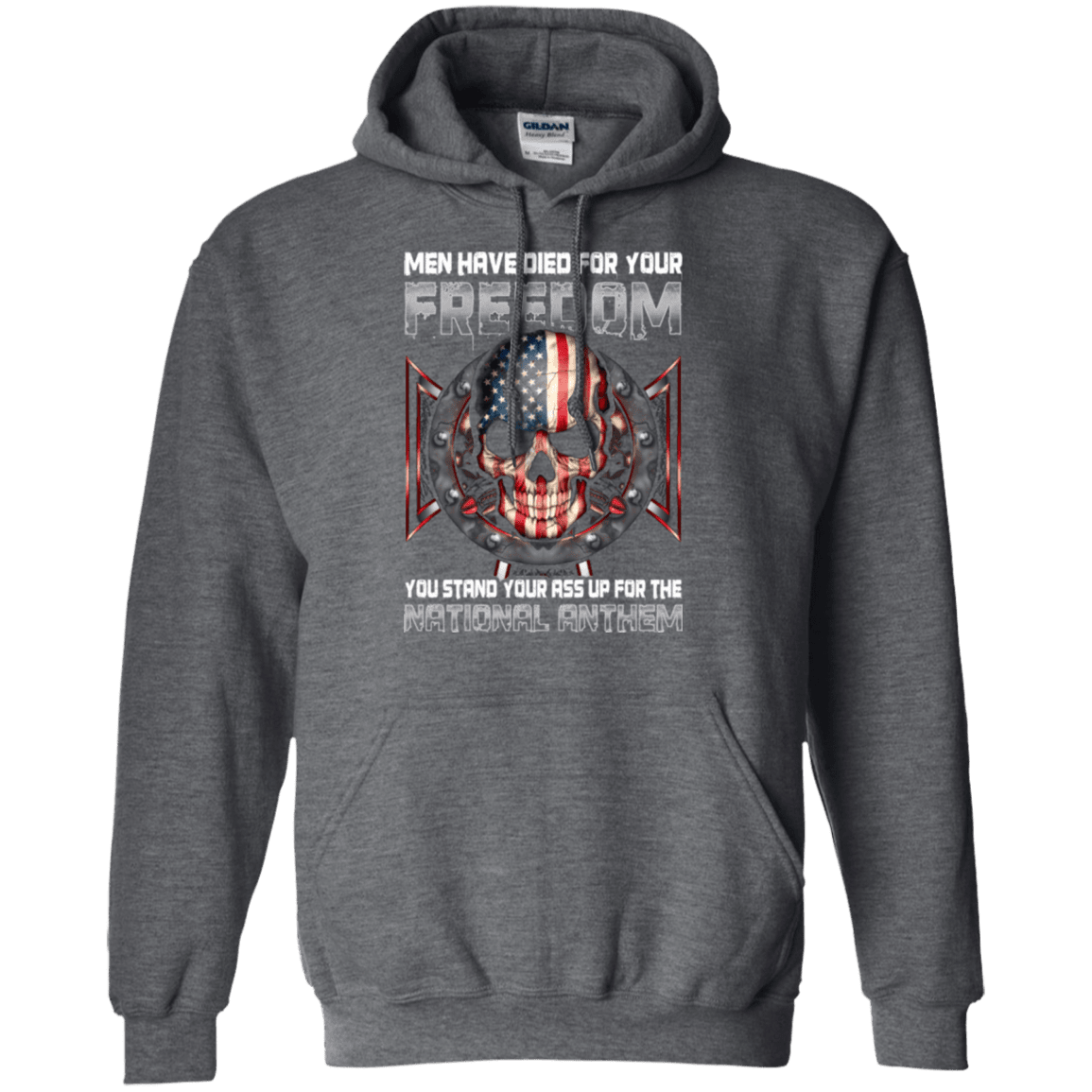 Military T-Shirt "MEN HAVE DIED FOR YOUR FREEDOM STAND UP FOR THE NATIONAL ANTHEM"-TShirt-General-Veterans Nation