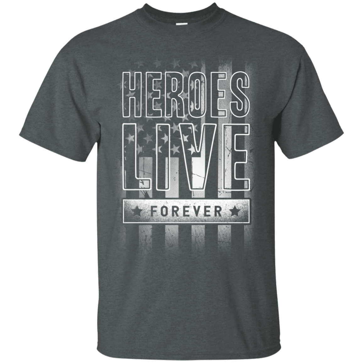 Military T-Shirt "Heroes Live Forever"-TShirt-General-Veterans Nation