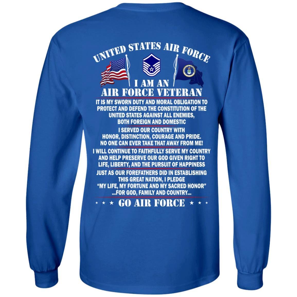 US Air Force E-7 Master Sergeant MSgt E7 Noncommissioned Officer Ranks AF Rank - Go Air Force T-Shirt On Back-TShirt-USAF-Veterans Nation