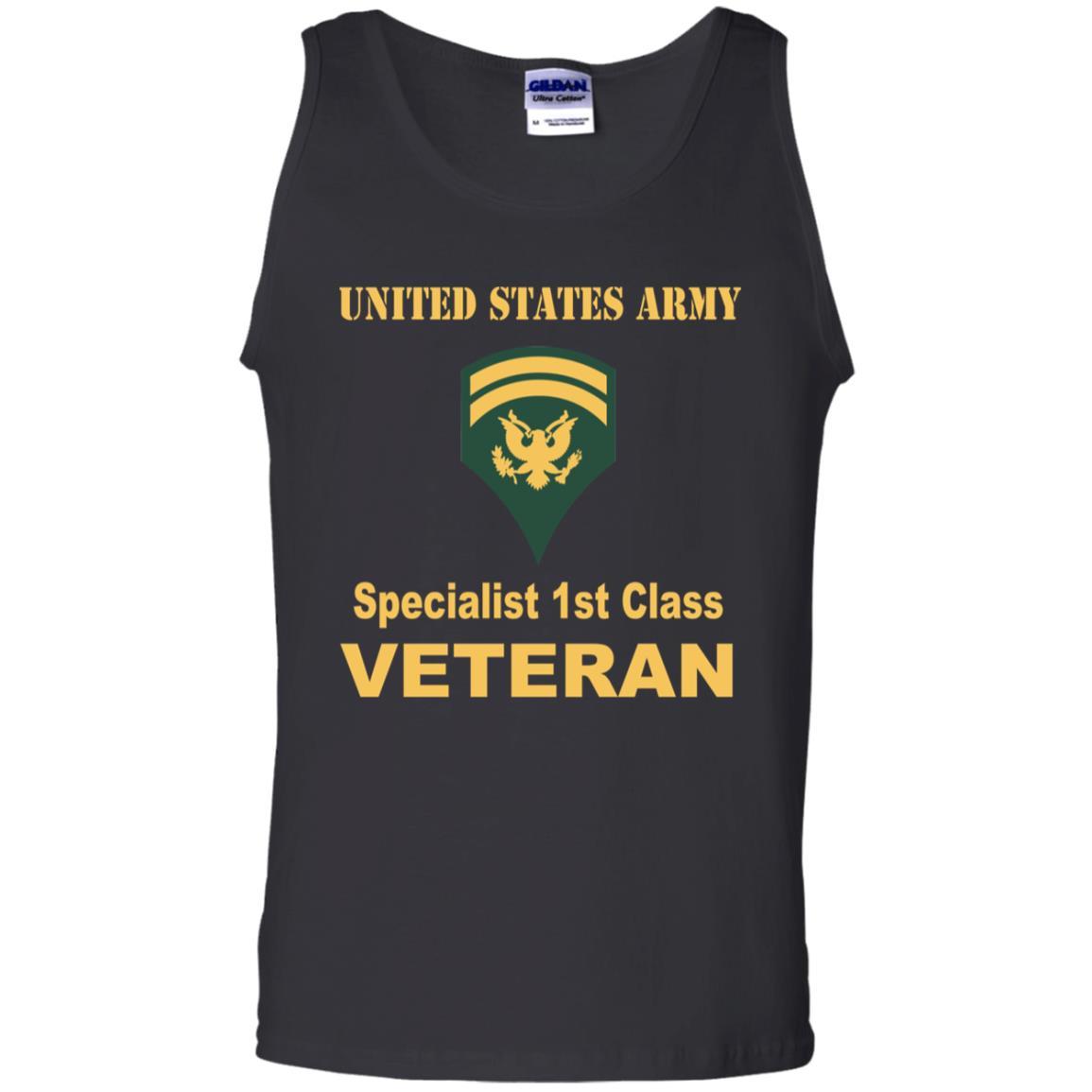 US Army E-6 SPC E6 Specialist Specialist 1st Class Veteran Men T Shirt On Front-TShirt-Army-Veterans Nation