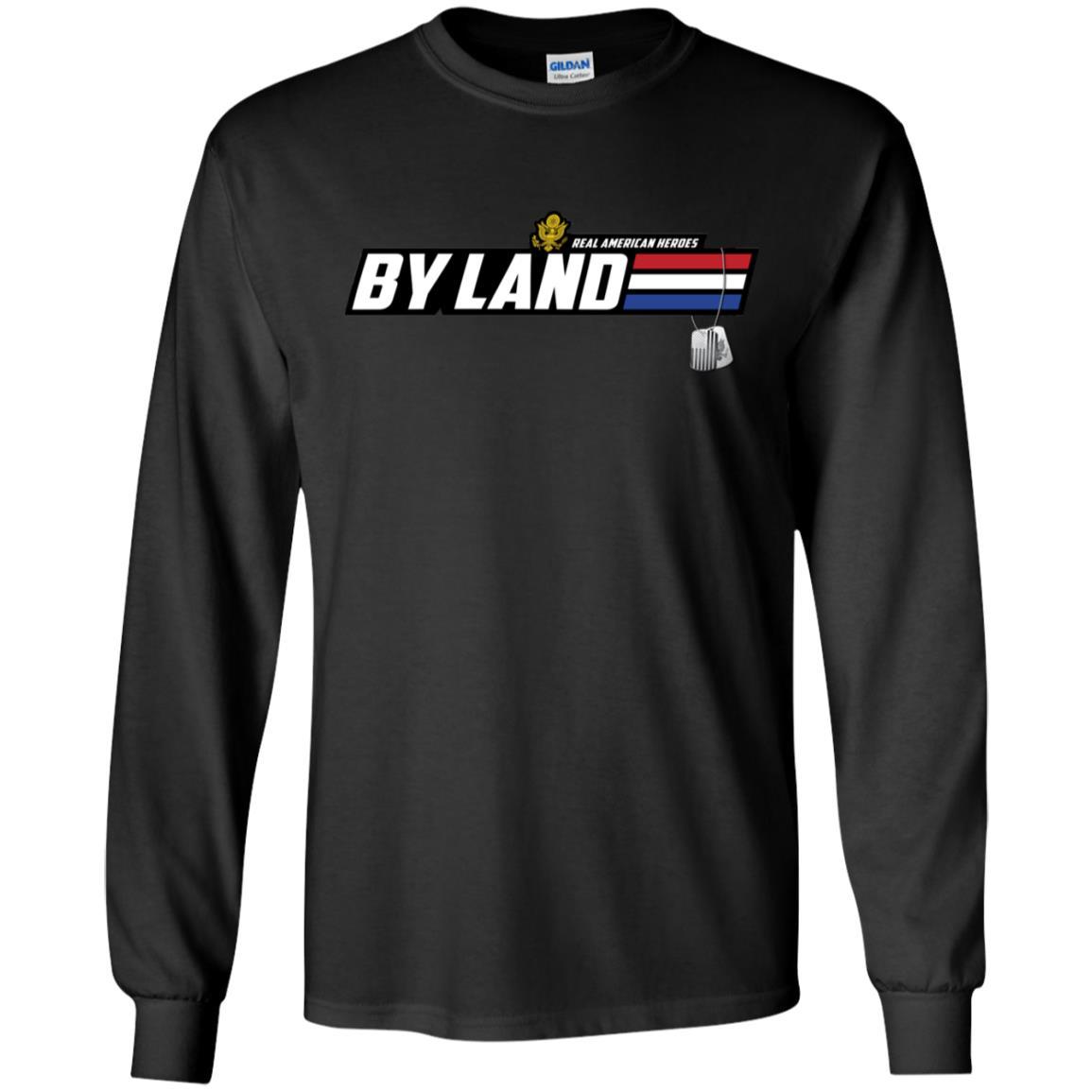 US Army T-Shirt "Real American Heroes By Land" On Front-TShirt-Army-Veterans Nation
