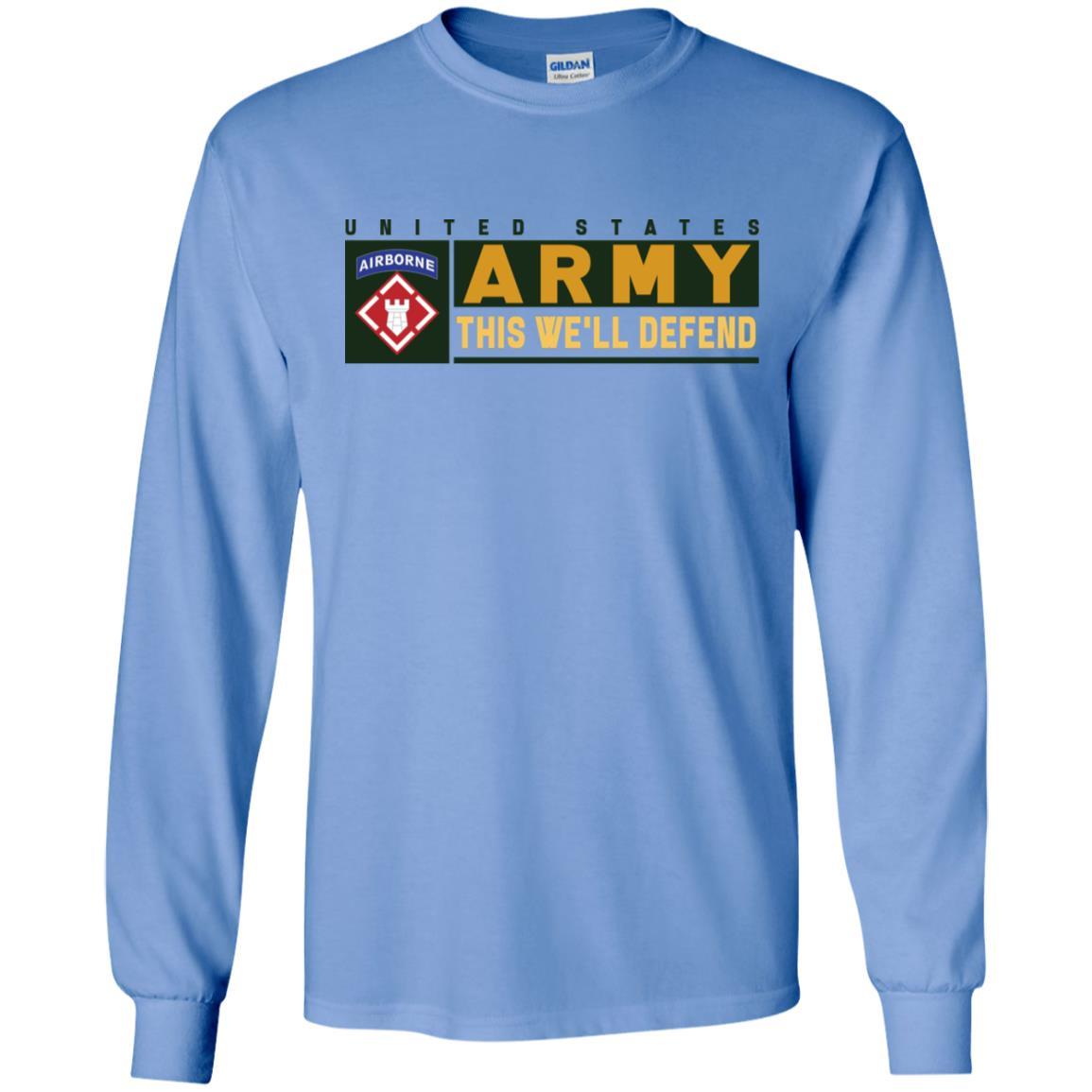 US Army 20TH ENGINEER BRIGADE WITH AIRBORNE TAB- This We'll Defend T-Shirt On Front For Men-TShirt-Army-Veterans Nation