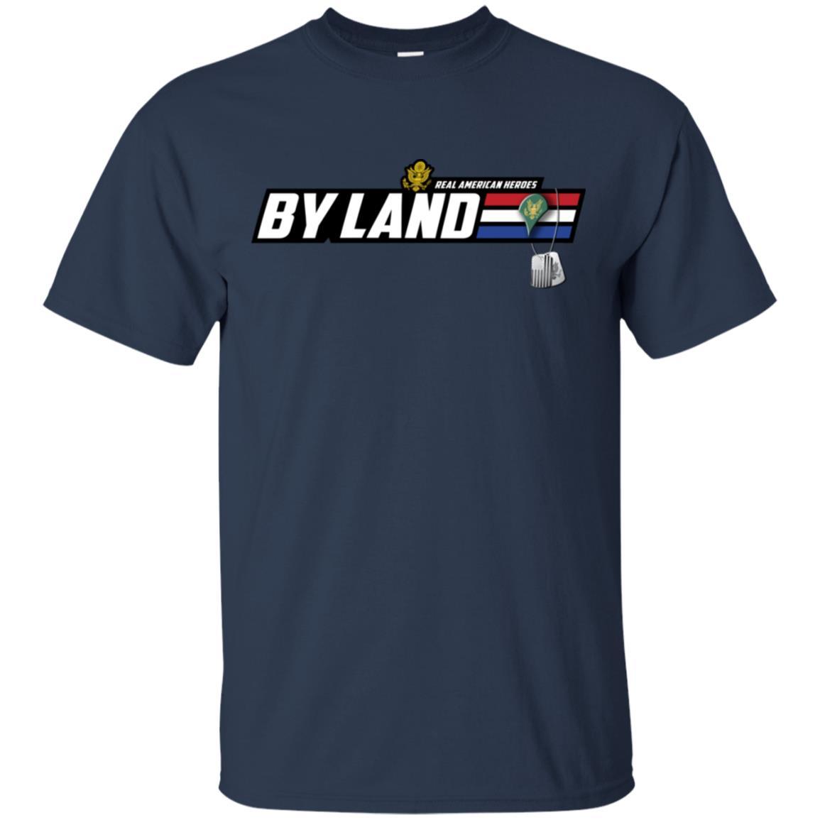 US Army T-Shirt "Real American Heroes By Land" E-4 SPC(SP4) On Front-TShirt-Army-Veterans Nation