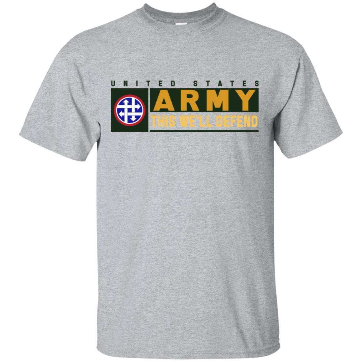 US Army 4TH SUSTAINMENT COMMAND- This We'll Defend T-Shirt On Front For Men-TShirt-Army-Veterans Nation