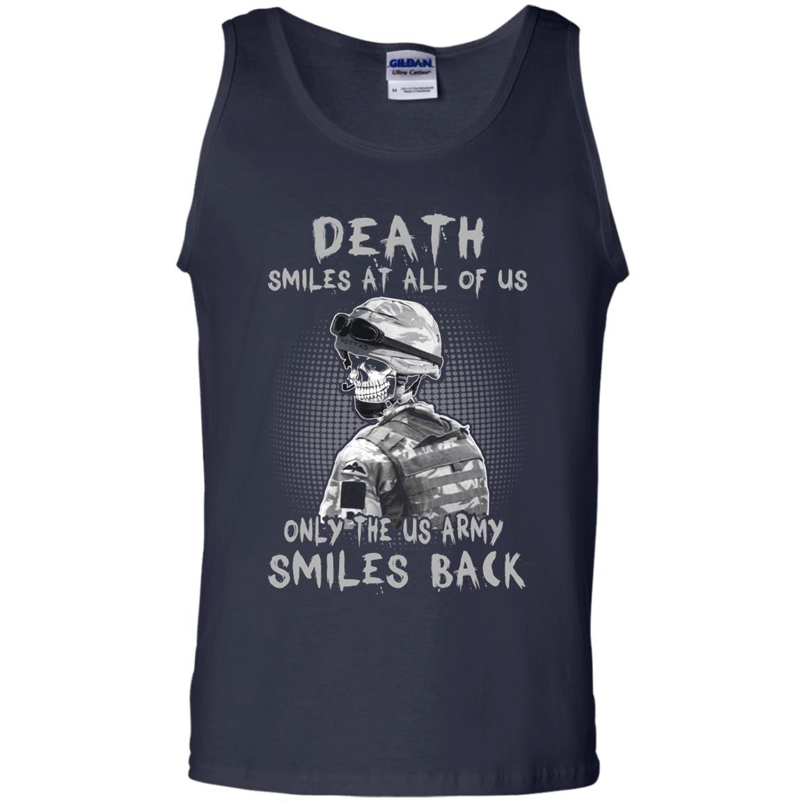 Death Smiles At All Of Us - Only The US Army Smiles Back Men T Shirt On Front-TShirt-Army-Veterans Nation