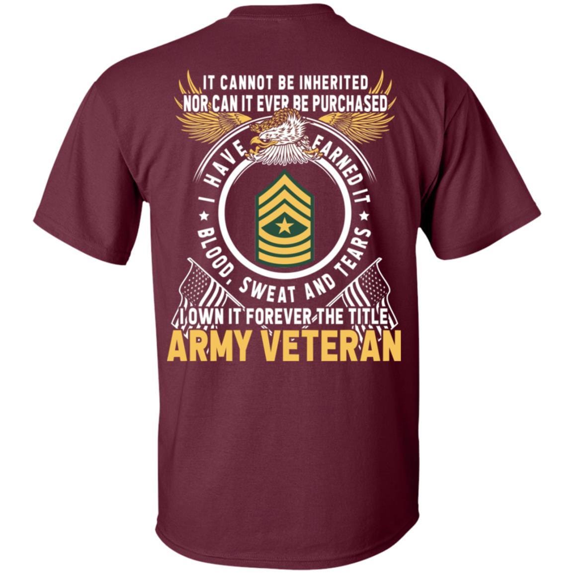 US Army E-9 Sergeant Major E9 SGM Noncommissioned Officer Ranks T-Shirt For Men On Back-TShirt-Army-Veterans Nation
