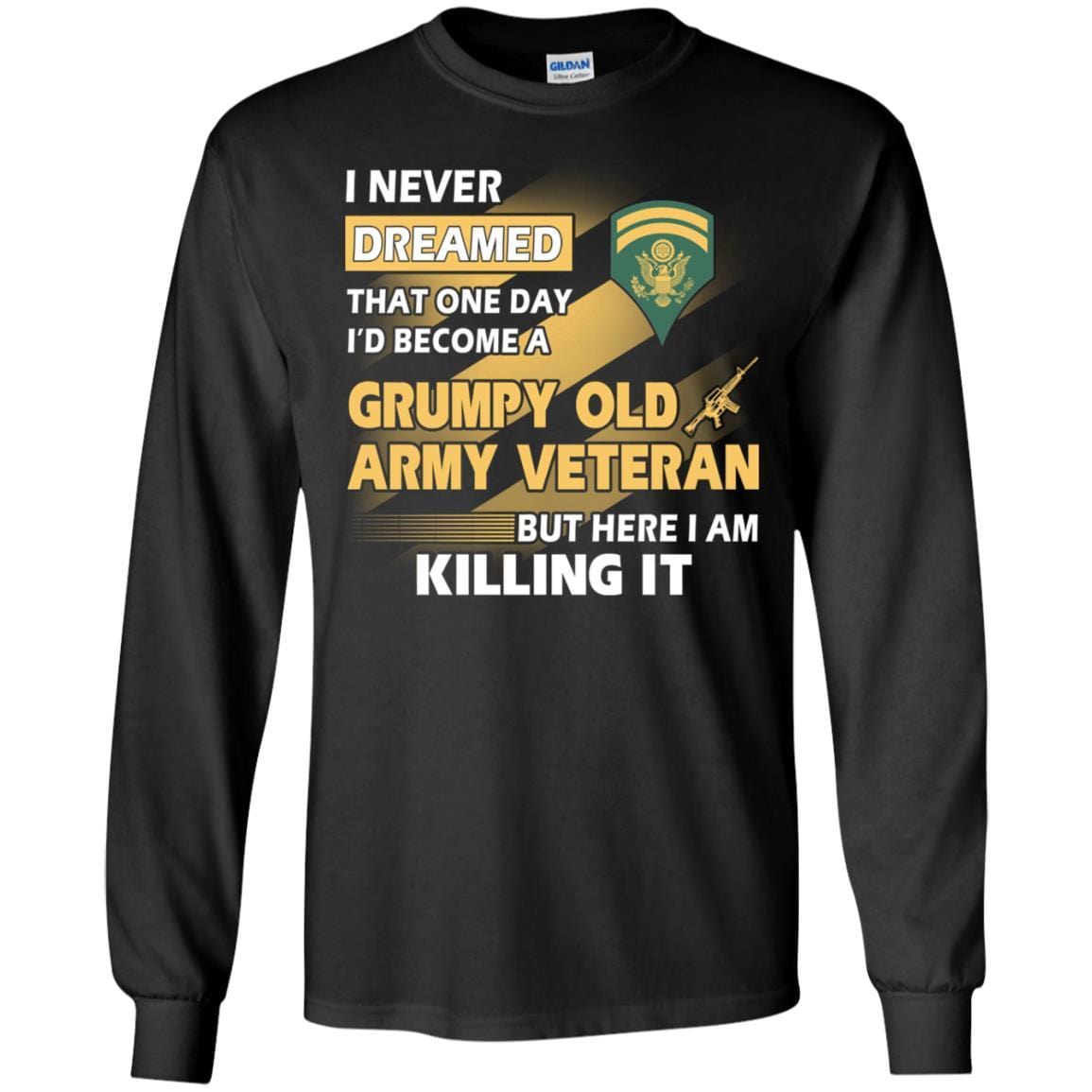 US Army T-Shirt "Grumpy Old Veteran" E-6 SPC(SP6) On Front-TShirt-Army-Veterans Nation