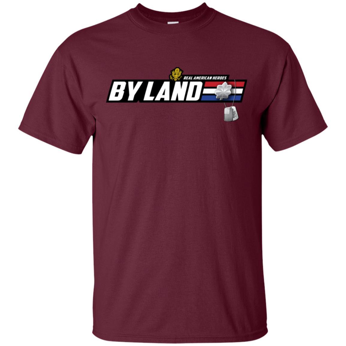 US Army T-Shirt "Real American Heroes By Land" O-5 Lieutenant Colonel(LTC) On Front-TShirt-Army-Veterans Nation
