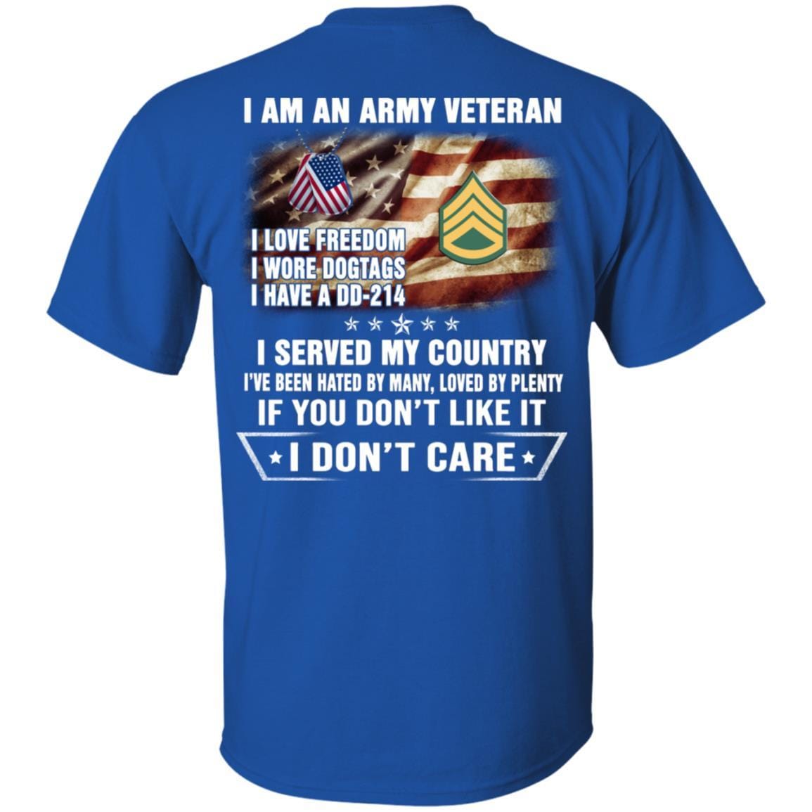 T-Shirt "I Am An Army Veteran" E-6 Staff Sergeant(SSG)Rank On Back-TShirt-Army-Veterans Nation